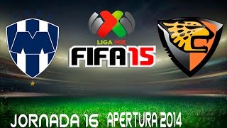 Monterrey vs Jaguares  simulacion  Liga Mx  Jornada 16  Apertura 2014  FIFA 15 [upl. by Erdne234]