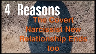 Covert Narcissist New Relationship Ends Too [upl. by Adaj]