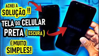 TELA DO CELULAR PRETA MAIS FUNCIONA Veja como resolver sem sair de casa Solução Simples [upl. by Oswin]