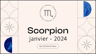 Horoscope Scorpion ♏️ Janvier 2024 🌲 par Christine Haas [upl. by Nnylodnewg]