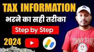 Tax Information Youtube Adsense  How to Submit Tax Information in Google Adsense  US Tax Form 🔥🔥 [upl. by Daukas]