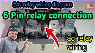 Ac Relay Connection Relay wiring 6 Pin relay connection [upl. by Lauter]