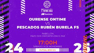 OURENSE ONTIME  PESCADOS RUBÉN BURELA FS  PRIMERA IBERDROLA FÚTBOL SALA  J9 [upl. by Wendelin957]