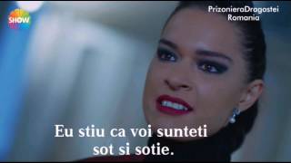 quotEu stiu ca voi sunteti sot si sotiequotPrizoniera Dragostei ep 27 Original [upl. by Heady398]