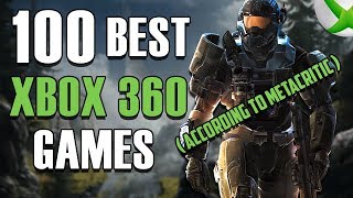 Top 100 XBOX 360 GAMES OF ALL TIME According to Metacritic [upl. by Paul400]