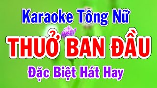 Karaoke Thuở Ban Đầu Tông Nữ Nhạc Sống Thành Lý Organ [upl. by Seif]