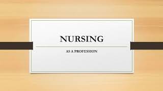 Nursing as a profession [upl. by Worth876]