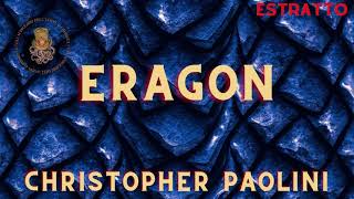 🐉 Eragon  Christopher Paolini  Estratto Audiolibro  🐉 [upl. by Allekim]