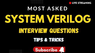 SystemVerilog Interview questions  Part 1 [upl. by Sifan100]