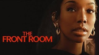 The Front Room Full Movie 2024 Facts  Brandy Andrew Burnap Neal Huff  Review [upl. by Aicilef]