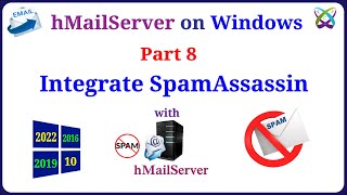 hMailServer  Part 8  Install and Integrate SpamAssassin with hMailServer [upl. by Calendre359]