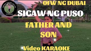 SIGAW NG PUSO  FATHER AND SON KARAOKE [upl. by Filide628]