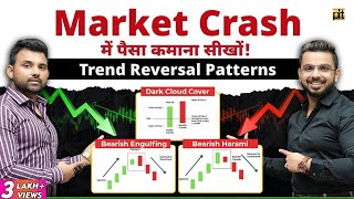 Trend Reversal Candlestick Patterns  Learn Share Market Basics  Stock Market Crash Trading [upl. by Gardener715]