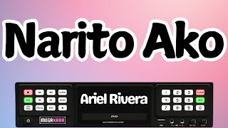 Narito Ako  Ariel Rivera KARAOKE [upl. by Elbertine]