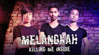 Killing Me Inside  Melangkah Official Music Video [upl. by Ellenrahs961]