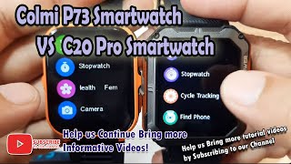 Colmi P73 Smartwatch VS C20 Pro Smartwatch [upl. by Enileuqaj60]