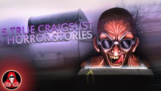 5 TRUE Craigslist Horror Stories  Darkness Prevails [upl. by Silva]