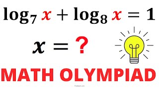 Solve the Logarithmic Equation with Different Bases  Math Olympiad Training [upl. by Asirap]