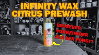 VORREINIGER amp PREWASH TESTREIHE Infinity Wax Citrus PreWash vs Referenz Stjärnagloss Först [upl. by Lj]