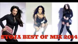 STOJA BEST OF MIX 2014 [upl. by Delilah]