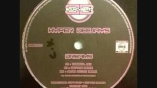 Hyper Deejays  Dreams [upl. by Anirbes]