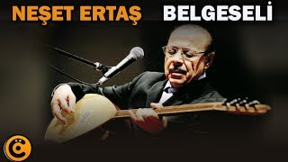 Neşet Ertaş Belgeseli [upl. by Eibber]