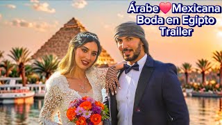 Trailer Nuestra Boda en Egipto [upl. by Dietrich438]