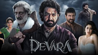 Devara Full Movie Hindi Dubbed 2024  Jr Ntr  Janhvi Kapoor  Latest South Movie [upl. by Yelrehs]