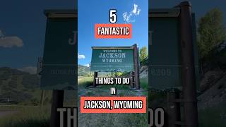 Things to do in Jackson Wyoming shorts travel jacksonhole wyoming itinerary [upl. by Ecnarf]