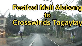 Festival Mall Alabang to Crosswinds Tagaytay via CALAX Typhoon Goring [upl. by Vincenty]