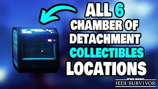 ALL 6 Chamber of Detachment Collectibles Locations in Star Wars Jedi Survivor STEPBYSTEP [upl. by Heidi867]