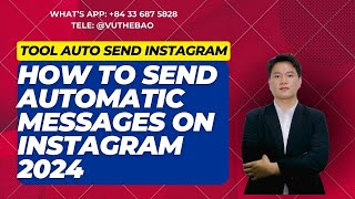 How to send automatic messages on instagram 2024  Tool Auto Send Instagram [upl. by Robinette]