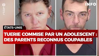 EtatsUnis  des parents reconnus coupables pour une fusillade commise par leur fils  RTBF Info [upl. by Aivat]