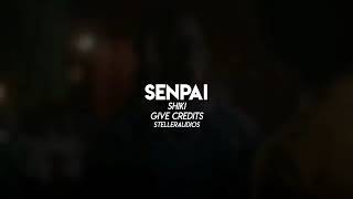 senpai audio edit [upl. by Lamp]