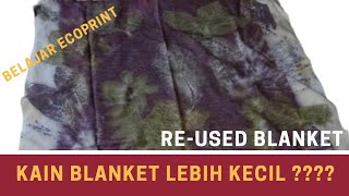 Ecoprint  Belajar Mordan Cepat Dan Blanket Digunakan Lagi [upl. by Graehl]