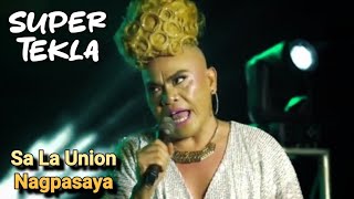 SUPER TEKLA  COMEDY NIGHT LA UNION  Sakit sa panga sa kakatawa [upl. by Herrod]