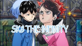 Sk8 the infinity voiceover haikyuu text skiPART 1 [upl. by Sandye762]