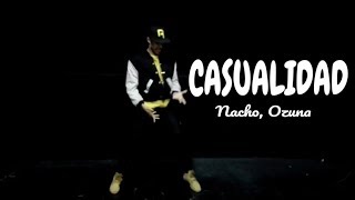 CASUALIDAD  Nacho Ozuna  Dance Video Coreografía by romantorrealba [upl. by Randolph]