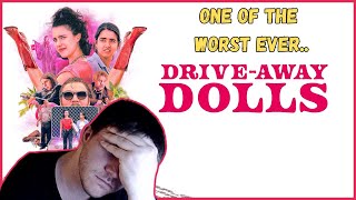 DriveAway Dolls 2024  Movie Review The worst movie ever possibly [upl. by Atteynot]