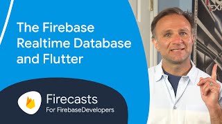 The Firebase Realtime Database and Flutter  Firecasts [upl. by Erroll205]