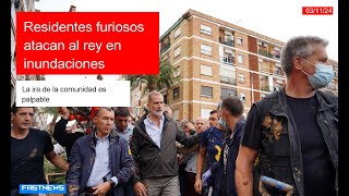 FN Residentes lanzan barro e insultos al rey de España durante su visita a la ciudad afectada po [upl. by Thorman]