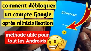 comment débloquer un compte google après réinitialisationméthode utile pour tout les Androids [upl. by Alyahsal160]