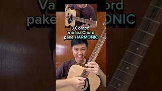 Tutorial Harmonic buat Variasi Chord fingerstyle fingerstyleguitar tutorialchordgitar gitar [upl. by Heger725]