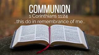 Communion  A Short Message [upl. by Greenwood698]