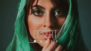 Desert Music  Ethnic amp Deep House Mix 2023 Vol38 [upl. by Ris]