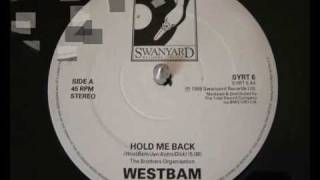 Westbam  Hold Me Back [upl. by Eedyaj]