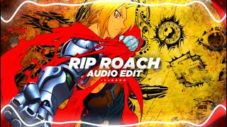 xxxtentacion  Rip Roach 『 Audio Edit 』 [upl. by Broucek]