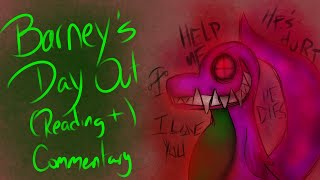 quotBarneys Day Outquot Creepypasta Commentary [upl. by Fanning320]