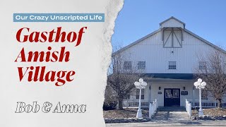 A Visit to Gasthof Amish Village in Montgomery IN [upl. by Sherborn]