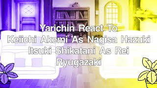 Yarichin React To Akemi amp Shikatani As Nagisa amp Rei  Free Iwatobi Swim Club  AkeShikaReigisa [upl. by Calandra]